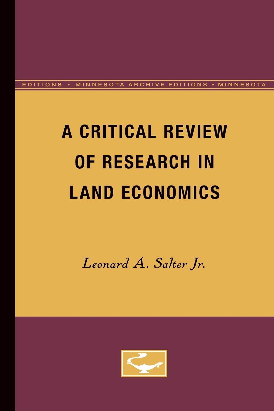 A Critical Review Of Research In Land Economics (Minnesota Archive Editions),Used