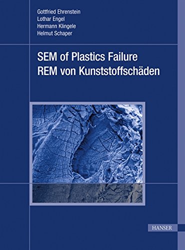 Scanning Electron Microscopy of Plastics Failure,Used