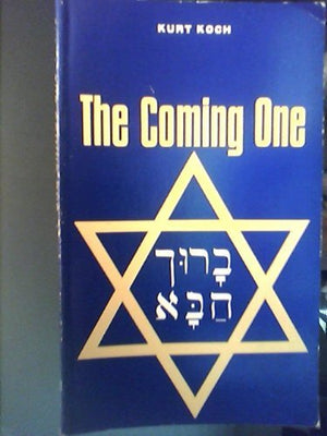 The Coming One; Israel in the Last Days,Used