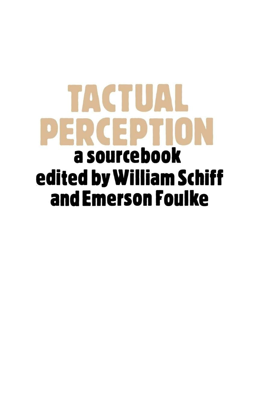 Tactual Perception: A Sourcebook,New