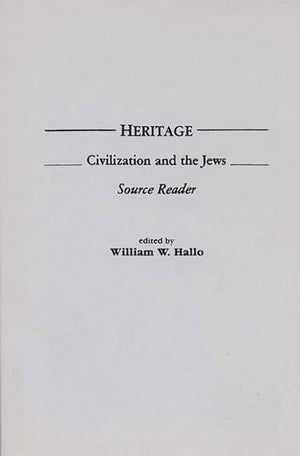 Heritage: Civilization And The Jews: Source Reader