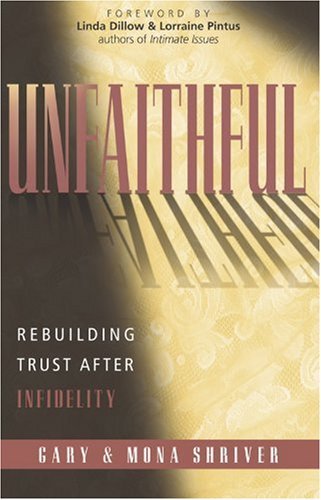 Unfaithful: Rebuilding Trust After Infidelity,Used
