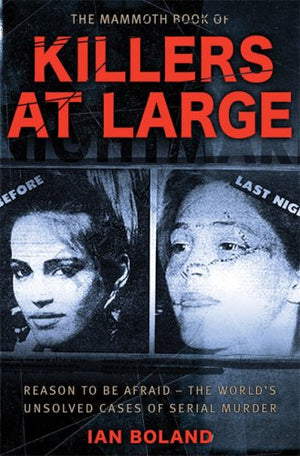 The Mammoth Book Of Killers At Large,New