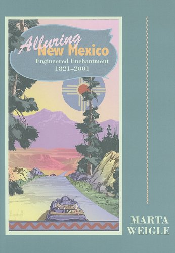 Alluring New Mexico: Engineered Enchantment, 18212001,Used