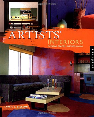 Artist Interiors: Creative Spaces, Inspired Living,New