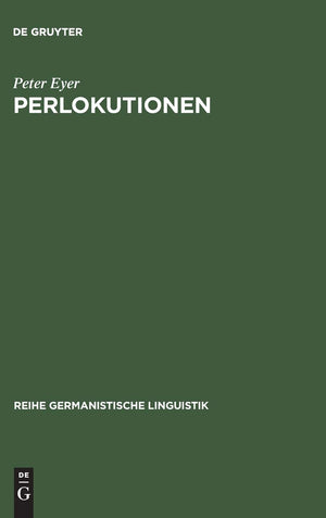 Perlokutionen (Reihe Germanistische Linguistik, 75) (German Edition),Used
