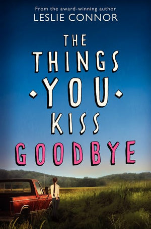 The Things You Kiss Goodbye,Used