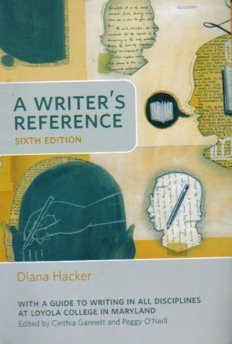A Writer's Reference 6th Edition (With a Guide to Writing in All Disciplines At Loyola College in Maryland),Used
