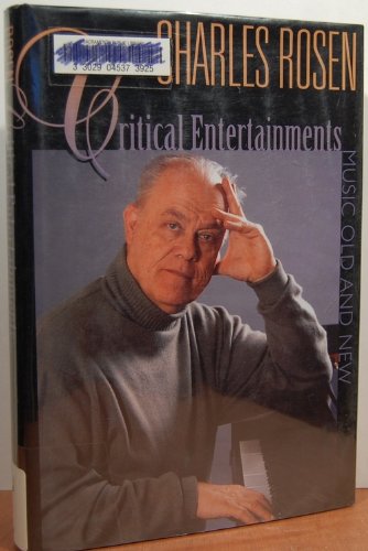Critical Entertainments: Music Old and New,New