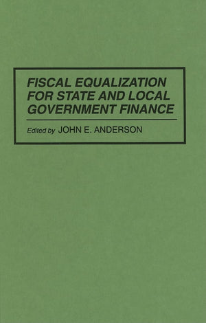 Fiscal Equalization for State and Local Government Finance,Used