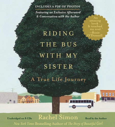 Riding The Bus With My Sister: A True Life Journey