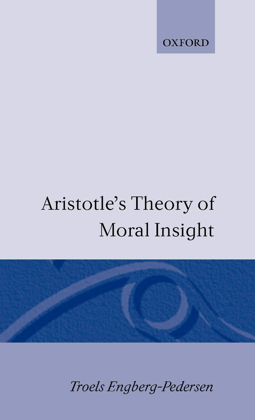 Aristotle'S Theory Of Moral Insight