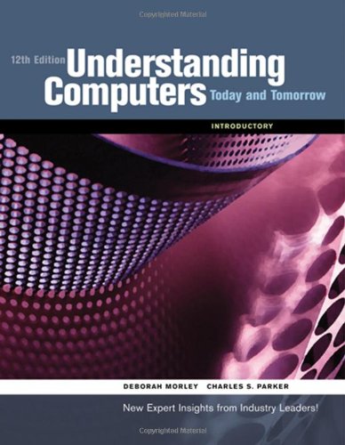 Understanding Computers: Today and Tomorrow, 12th Edition Introductory (Available Titles Skills Assessment Manager (SAM)  Offic,Used