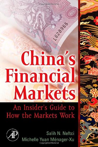 China's Financial Markets: An Insider's Guide to How the Markets Work,Used