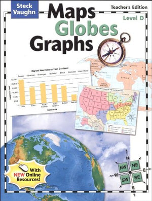 SteckVaughn Maps, Globes, Graphs: Teacher's Guide Level D Level D 2004,New