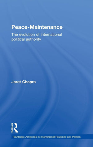 Peace Maintenance: The Evolution Of International Political Economy (Routledge Advances In International Relations And Global Po,Used
