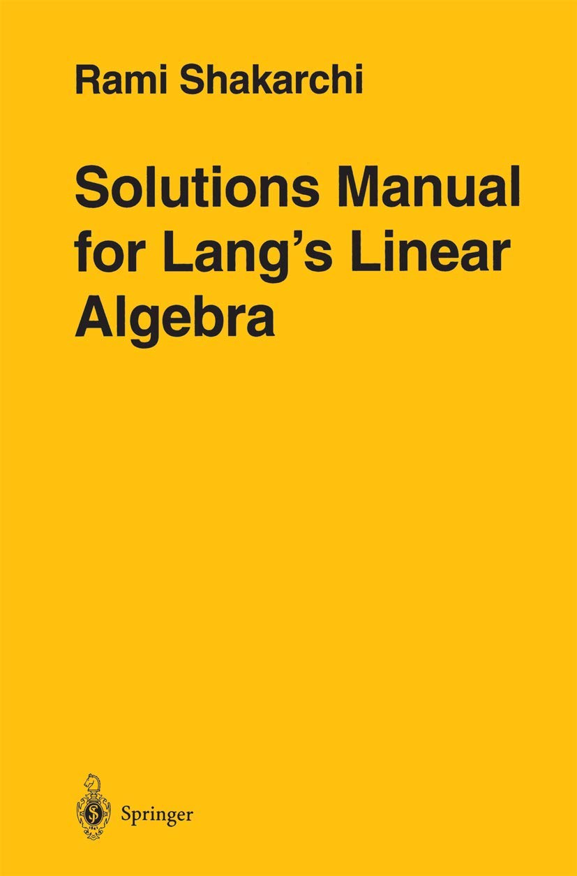 Solutions Manual for Langs Linear Algebra,Used