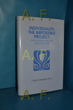 Individuality, The Impossible Project: Pyschoanalysis And Selfcreation-used