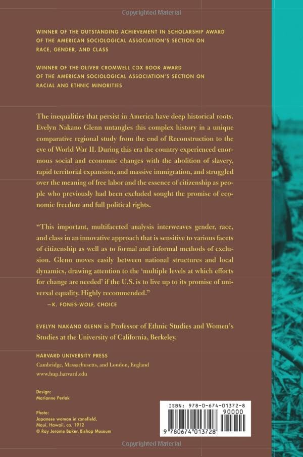 Unequal Freedom: How Race and Gender Shaped American Citizenship and Labor,Used