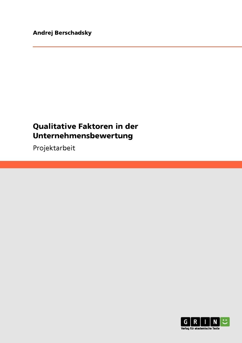 Qualitative Faktoren In Der Unternehmensbewertung (German Edition),Used