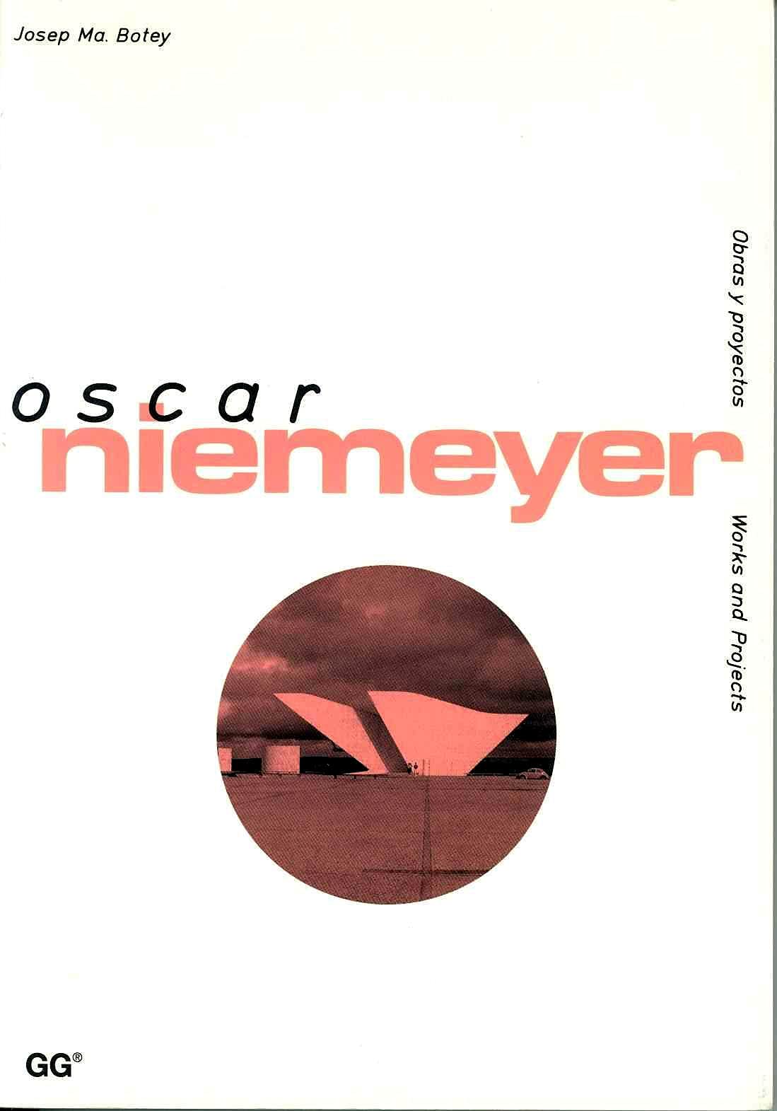 Oscar Niemeyer (Obras y Proyectos / Works and Projects),Used