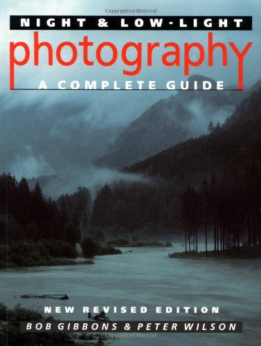 Night And LowLight Photography: A Complete Guide,Used