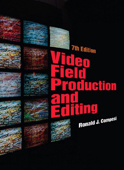 Video Field Production and Editing (7th Edition),Used