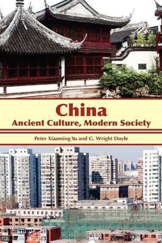 China: Ancient Culture, Modern Society,Used