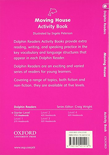 Dolphin Readers: Starter Level: 175Word VocabularyMoving House Activity Book,Used