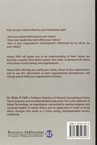 Values Shift: A Guide to Personal and Organizational Transformation,New