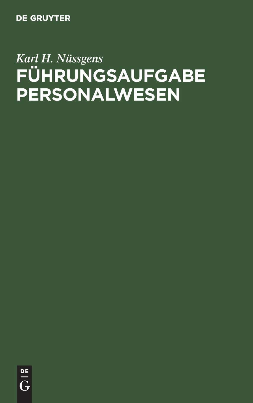 Fhrungsaufgabe Personalwesen: Analyse Und Massnahmen Zur Gestaltung Eines Personalinformationssystems (German Edition),Used