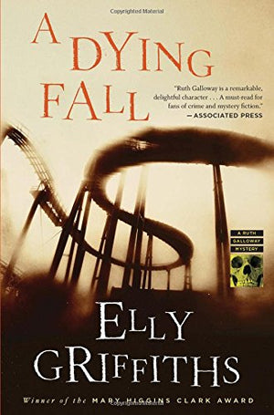 A Dying Fall: A Ruth Galloway Mystery (Ruth Galloway Mysteries)