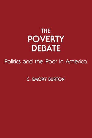 The Poverty Debate: Politics And The Poor In America (Contributions In Sociology (Paperback))