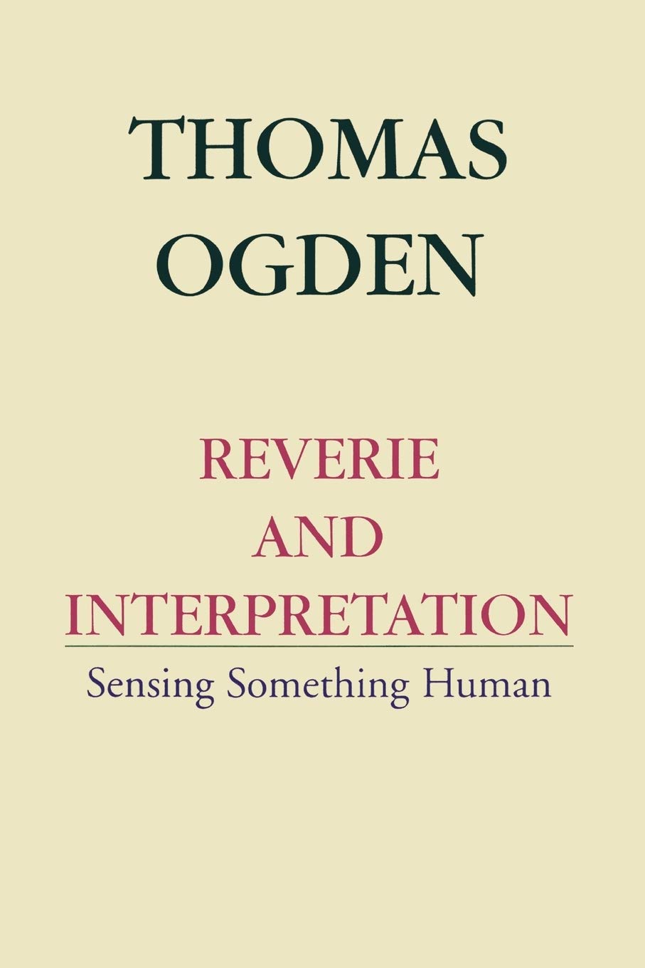 Reverie and Interpretation,Used