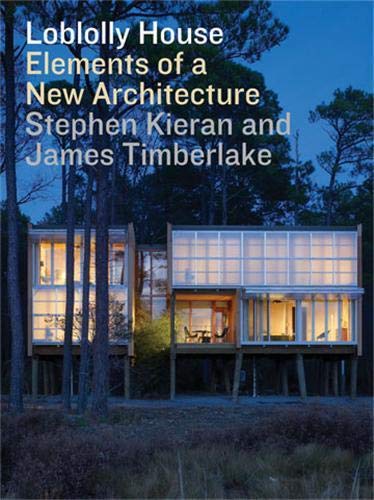 Loblolly House: Elements Of A New Architecture + Dvd