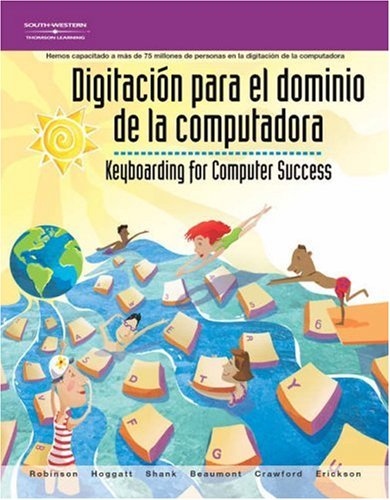 Digitacon Para el Dominio de la Computadora: Keyboarding for Computer Success (Spanish Edition),Used
