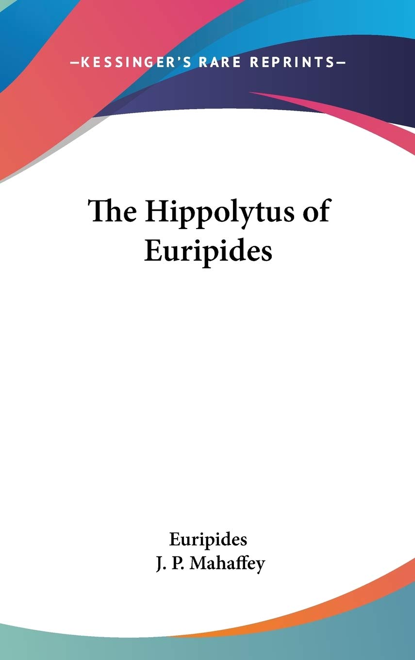 The Hippolytus of Euripides,Used