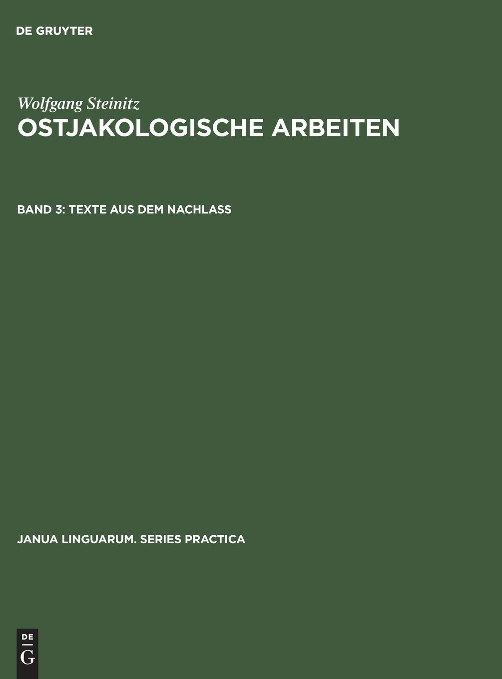 Texte aus dem Nachlass (Janua Linguarum. Series Practica, 256) (German Edition),Used