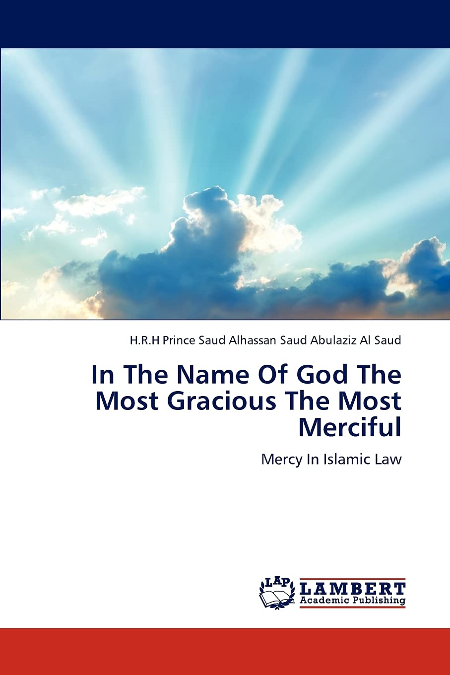 In The Name Of God The Most Gracious The Most Merciful: Mercy In Islamic Law,Used