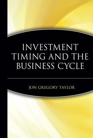 Investment Timing And The Business Cycle (Frontiers In Finance Series),Used