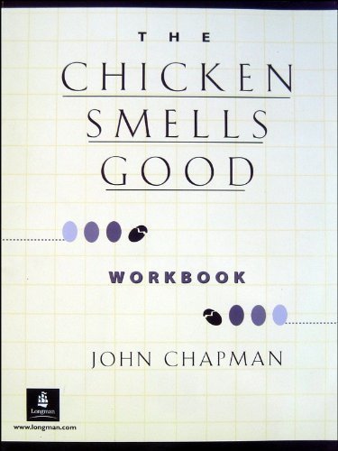 Chicken Smells Good, The, Dialogs and Stories Workbook,Used