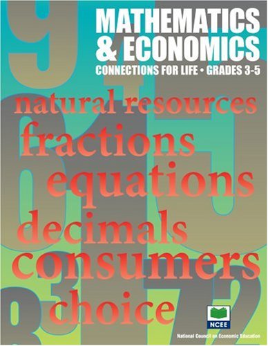 Mathematics and Economics: Connections for Life, Grades 35,Used