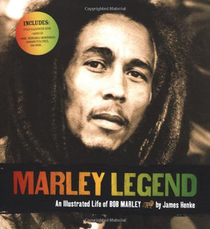 Marley Legend: An Illustrated Life Of Bob Marley,New