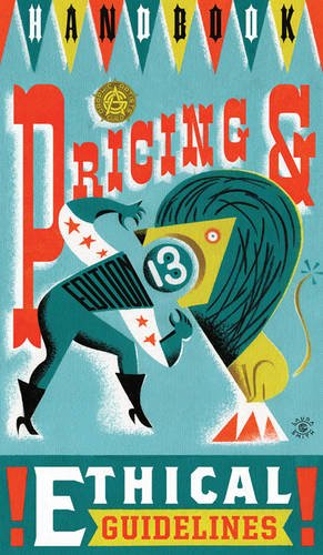 Graphic Artist's Guild Handbook of Pricing and Ethical Guidelines,Used