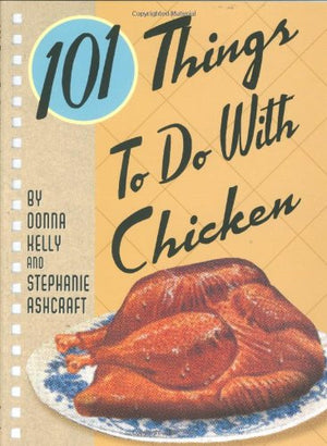 101 Things to Do with Chicken,Used