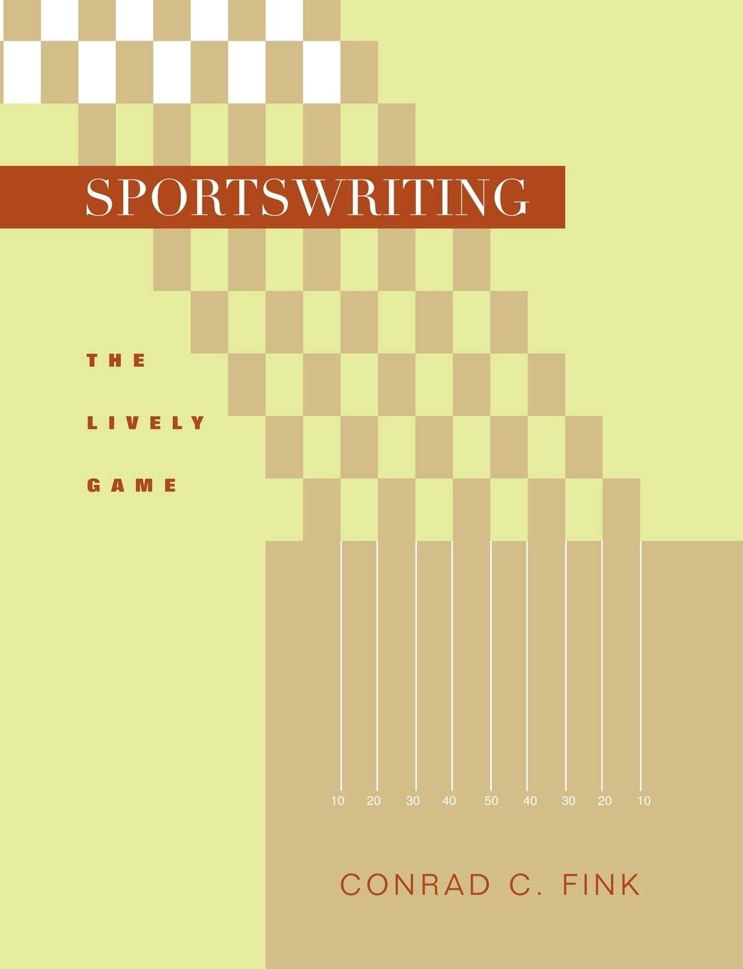 Sportswriting: The Lively Game,Used