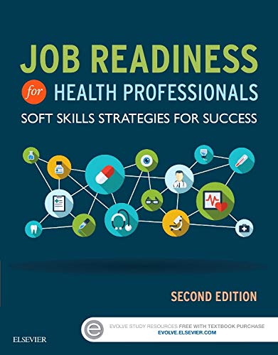 Job Readiness for Health Professionals: Soft Skills Strategies for Success,Used