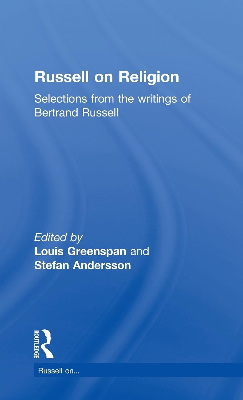 Russell on Religion: Selections from the Writings of Bertrand Russell,Used