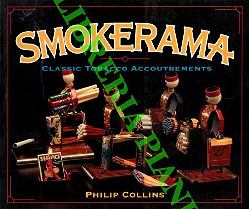 Smokerama: Classic Tobacco Accoutrements-used