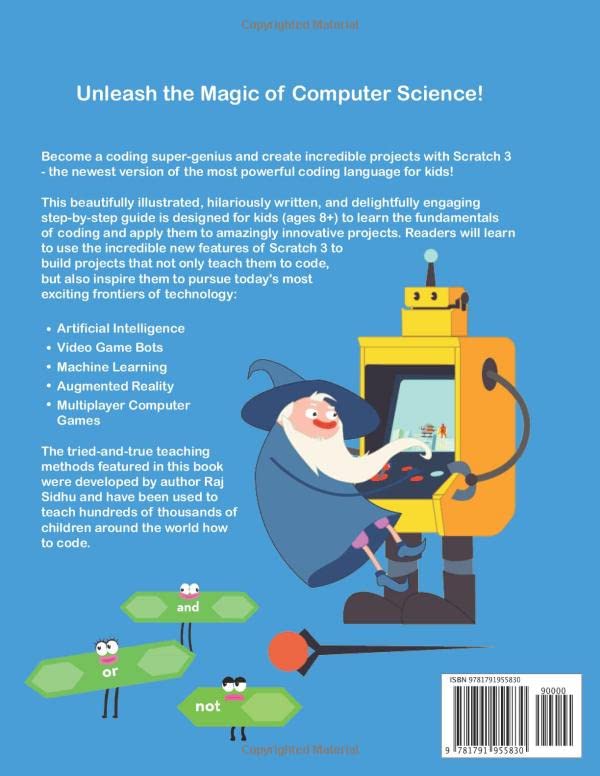 Coding for Kids in Scratch 3: The Complete Guide to Creating Art, Artificial Intelligence, and Computer Games for Beginners,Used